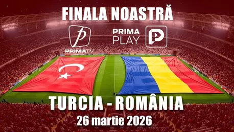 PRIMA TV și PRIMA SPORT – Progam special dedicat meciului Turcia – România