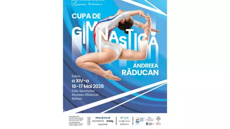 Cupa de Gimnastică Andreea Răducan Ediția a 14-a, Bârlad, 16-17 Mai 2026