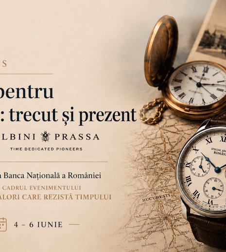 Masterclass Albini Prassa la „Valori care rezistă timpului”: povestea ceasurilor create pentru România, spusă chiar în inima BNR