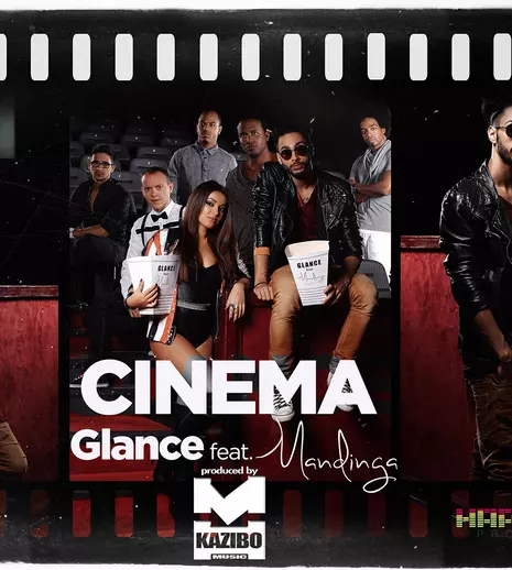 Glance feat Mandinga au lansat piesa "Cinema"