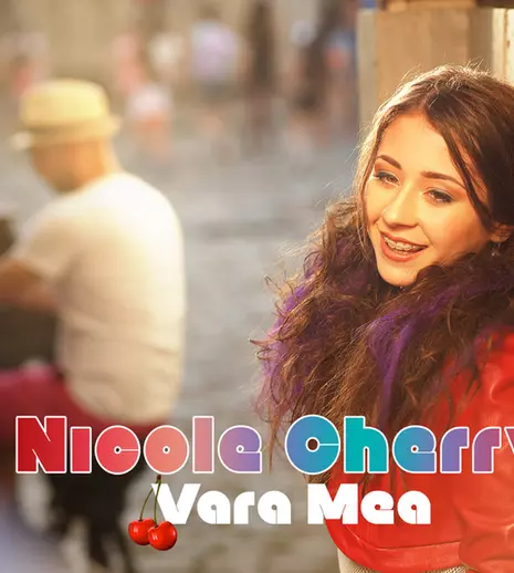 Nicole Cherry a lansat videoclipul “Vara mea”