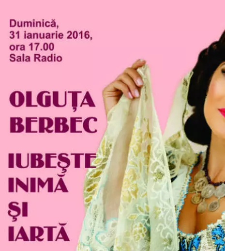 Concert și lansare CD Olguța Berbec, la Sala Radio