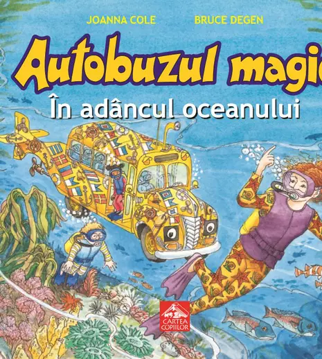 A apărut a treia carte din seria „Autobuzul magic”, „Autobuzul magic. În adâncul oceanului”