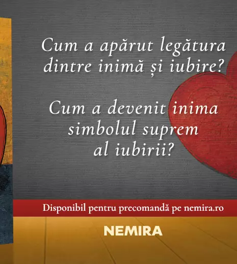 Cartea „Inima îndrăgostită: O istorie neconvențională a iubirii” apare la Editura Nemira în februarie