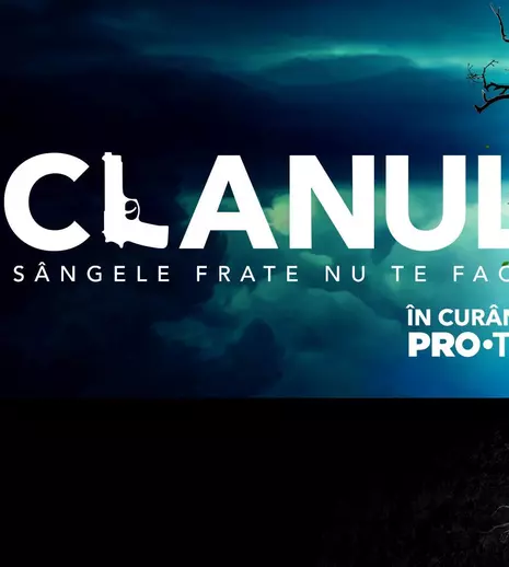 „Clanul”, serial nou la Pro TV. Când e premiera serialului românesc