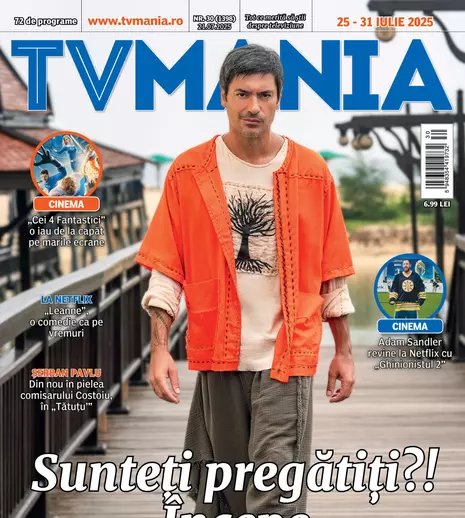 TVMania 21 iulie: Radu Vâlcan revine cu „Insula iubirii”. Programe TV 25–31 iulie și premiere din cinema și streaming