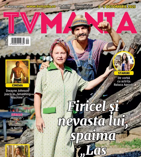 Noul TVMania (nr. 40/2025): 72 de programe TV pentru 3–9 octombrie și „Las Fierbinți” pe copertă