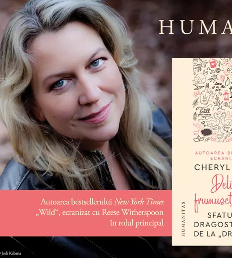 Nou la Editura Humanitas: „Delicatele frumuseţi ale vieţii”, de Cheryl Strayed