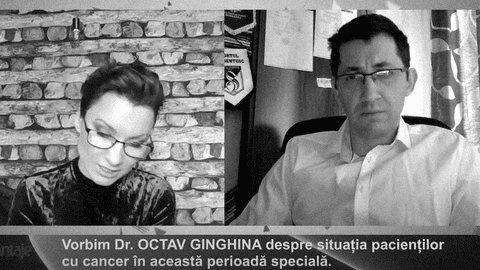 EXCLUSIV AVANTAJE: Dr. Octav Ginghină spune ce se întâmplă cu pacienții oncologici în timpul pandemiei de coronavirus