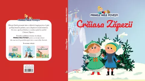 Crăiasa Zăpezii – ediția nr. 25 din colecția “Primele mele povești”