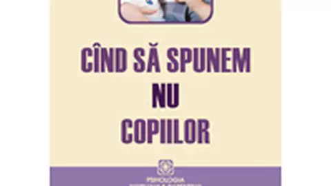 Cand sa spunem NU copiilor