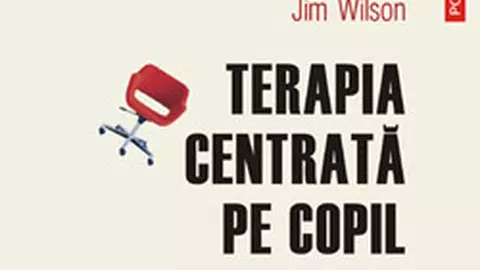 Terapia centrata pe copil - Ghid practic