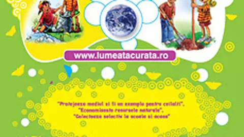 A fost lansata a III-a editie a programului educational "Lumea ta? Curata!"