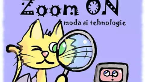 Zoom ON: moda si tehnologie