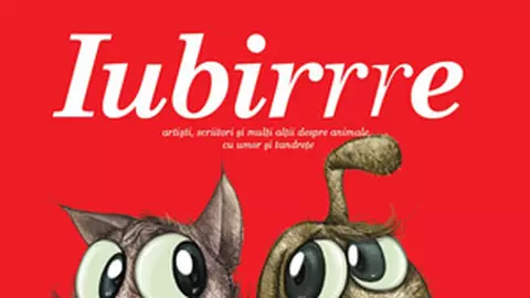 „Iubirrre” - o carte de dedicata animalelor