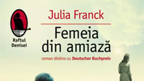 Femeia din amiaza