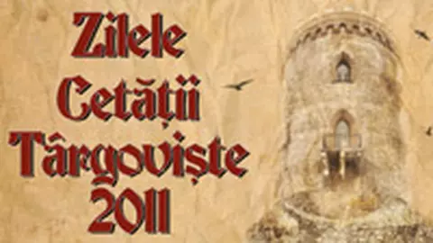 Zilele Cetatii Targoviste