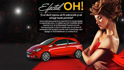 Opel și efectul OH! te aduc pe coperta revistei Elle!