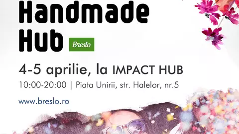 Nu rata în aprilie — Breslo Handmade Hub, primul eveniment oficial Breslo.ro