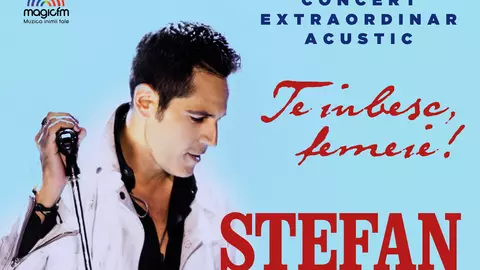Ștefan Bănică susține două concerte acustice de excepție: “Te iubesc, femeie!”