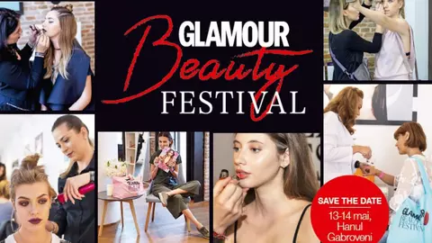 Totul despre a doua ediție GLAMOUR Beauty Festival, singurul festival din România dedicat frumuseții