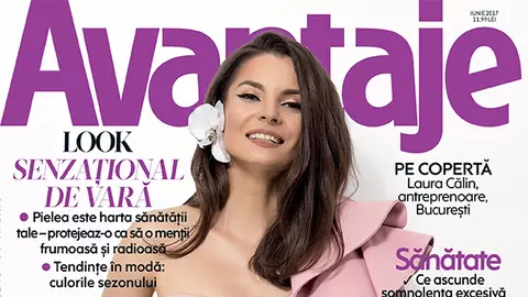 A apărut revista AVANTAJE, ediția lunii iunie 2017