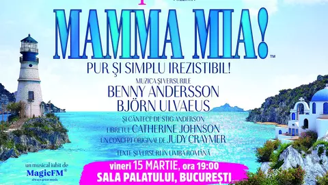 “MAMMA MIA!” revine la Bucureşti, pe 15 martie, la Sala Palatului!