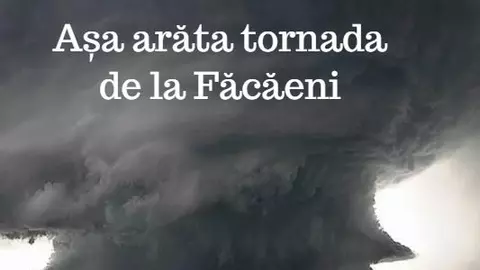 Tornadele din România au fost mit, au ajuns realitate