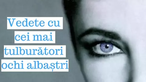 Vedete cu cei mai tulburători ochi albaștri