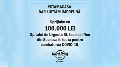 [Dă binele mai departe] Hard Rock Cafe București donează 100.000 de lei Spitalului de Urgență Sfântul Ioan cel Nou din Suceava pentru combaterea COVID-19