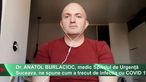 VIDEO ZGUDUITOR: UN MEDIC INFECTAT CU coronavirus spune totul despre această boală