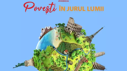 „Călătorește'' online prin proiectul educațional lansat de afostodata.net, „Povești în jurul lumii''