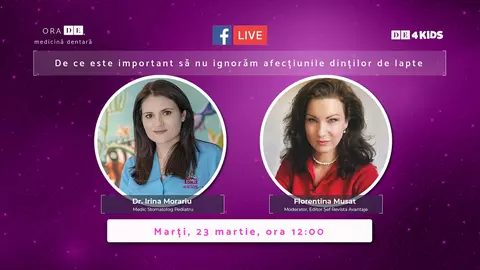 Tratăm sau nu dinții de lapte ai copiilor? Live la ora 12.00 cu dr. Irina Morariu, medic stomatolog pediatru