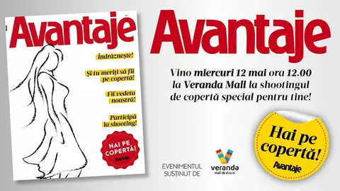 Hai pe copertă! Revista Avantaje și Veranda Mall te invită să participi la castingul pentru copertă