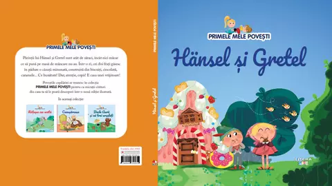 Hansel și Gretel, cea mai nouă apariție din colecția "Primele mele povești"