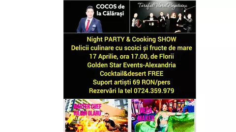 Party Night & Cooking Show, in cea mai luxoasa locatie din  orașul Alexandria, Teleorman