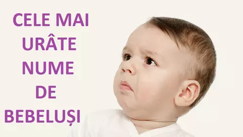 Cele mai urâte nume de bebeluși