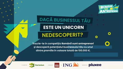 Antreprenor român, caut finanțare. Programul “Românii sunt antreprenori” oferă premii cumulate în valoare de 100.000 de euro, nerambursabili.