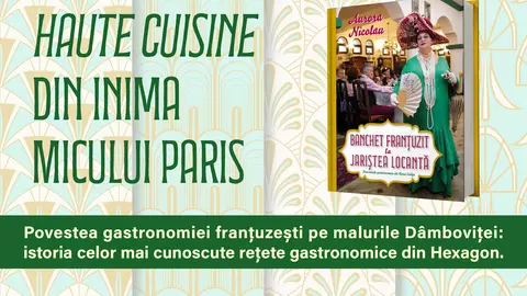 Haute cuisine din inima Micului Paris