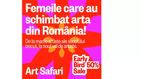 Art Safari Femei, o nouă ediție din 6 septembrie!