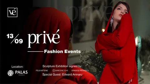 Moda și Arta s-au așezat împreună la aceeași masă!  Privé Fashion Events 2024 a redefinit podiumul!