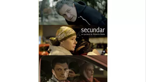 SECUNDAR de Alexandra Badea: un joc indiscret cu rolurile din viaţa noastră