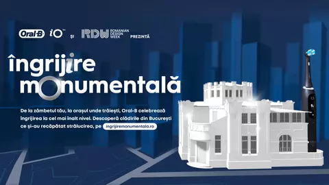 Oral-B lansează, în cadrul Romanian Design Week, “Harta îngrijirii monumentale” - o colecție de clădiri de valoare ale Bucureștiului