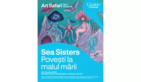 Sea Sisters. Povești la malul mării: Cazinoul din Constanța și Art Safari celebrează artistele dobrogene ale momentului la Galeriile de Artă ale orașului