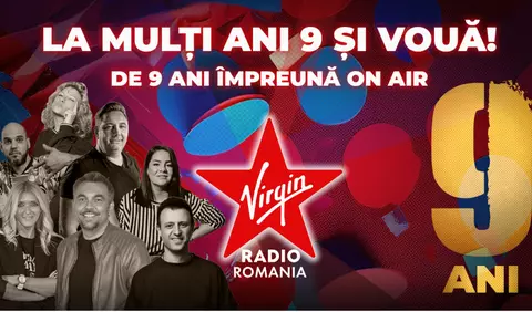 Virgin Radio România: LA MULȚI ANI 9 ȘI VOUĂ! 