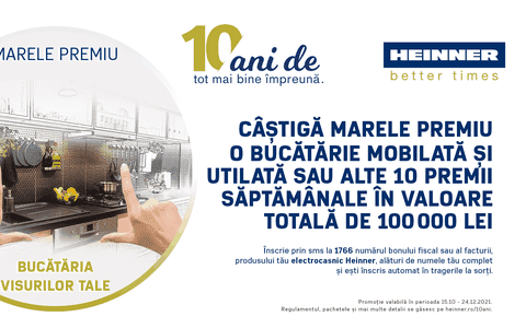 Câștigă bucătăria visurilor tale. Sau unul din cele 10 pachete de premii săptămânale. Cu HEINNER. 10 ani de tot mai bine împreună.