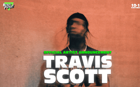 Senzația momentului, Travis Scott, vine la BEACH, PLEASE! 