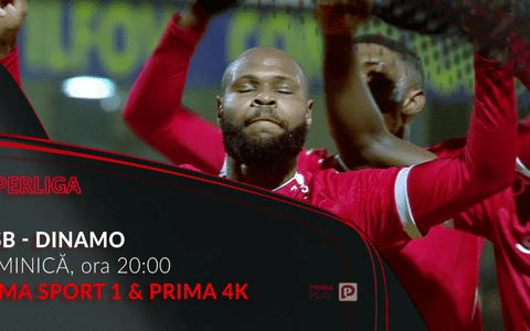 Derby-ul de foc, FCSB vs. DInamo, este în direct pe PRIMA SPORT 1 și PRIMA 4 K