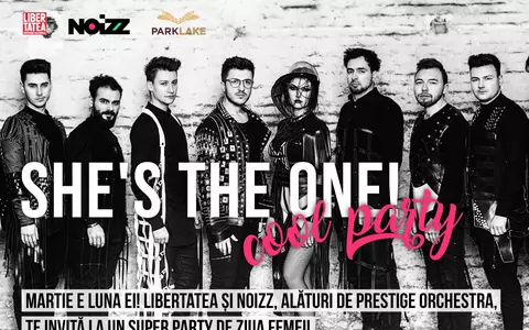 Libertatea și Noizz, alături de Prestige Orchestra și ParkLake Shopping Center, te invită la Cool Party "She's The One"