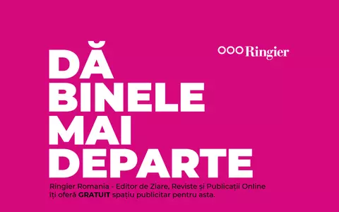 Dă binele mai departe. Ringier îți oferă GRATUIT spațiu publicitar pentru asta.